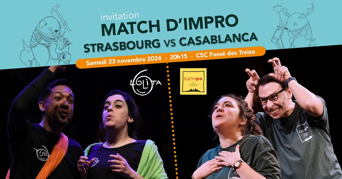 Match d'improvisation : Strasbourg VS Casablanca