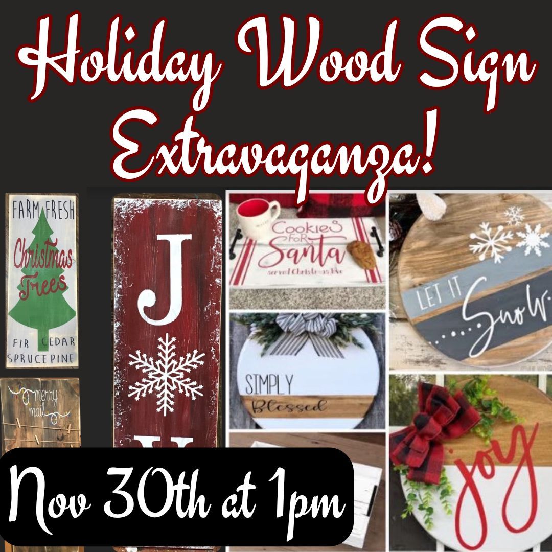 Holiday Wood Sign Extravaganza!