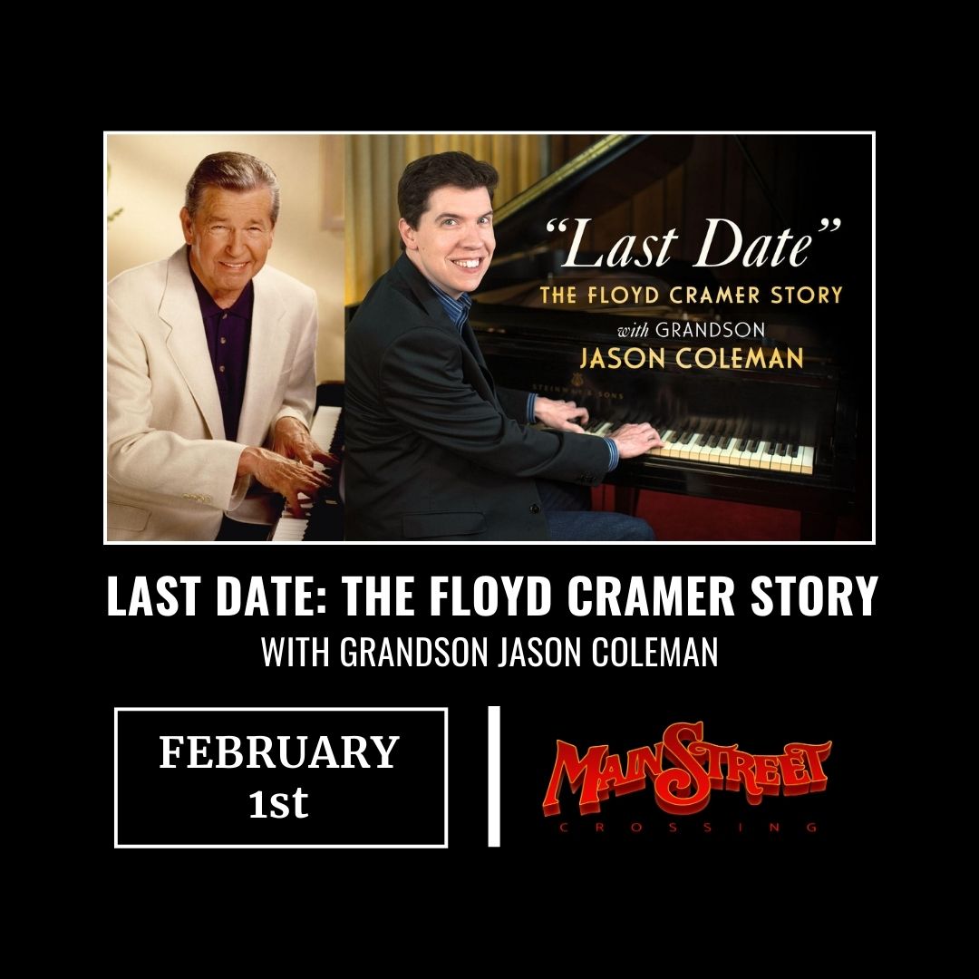 Last Date - The Floyd Cramer Story & Jason Coleman