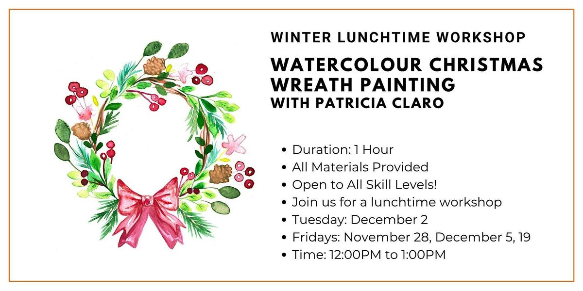 Winter Lunchtime Workshop: Watercolour Christmas Wreaths
