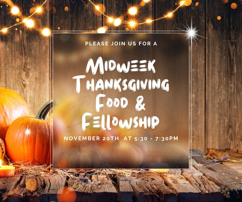 Thanksgiving Dinner Fellowship