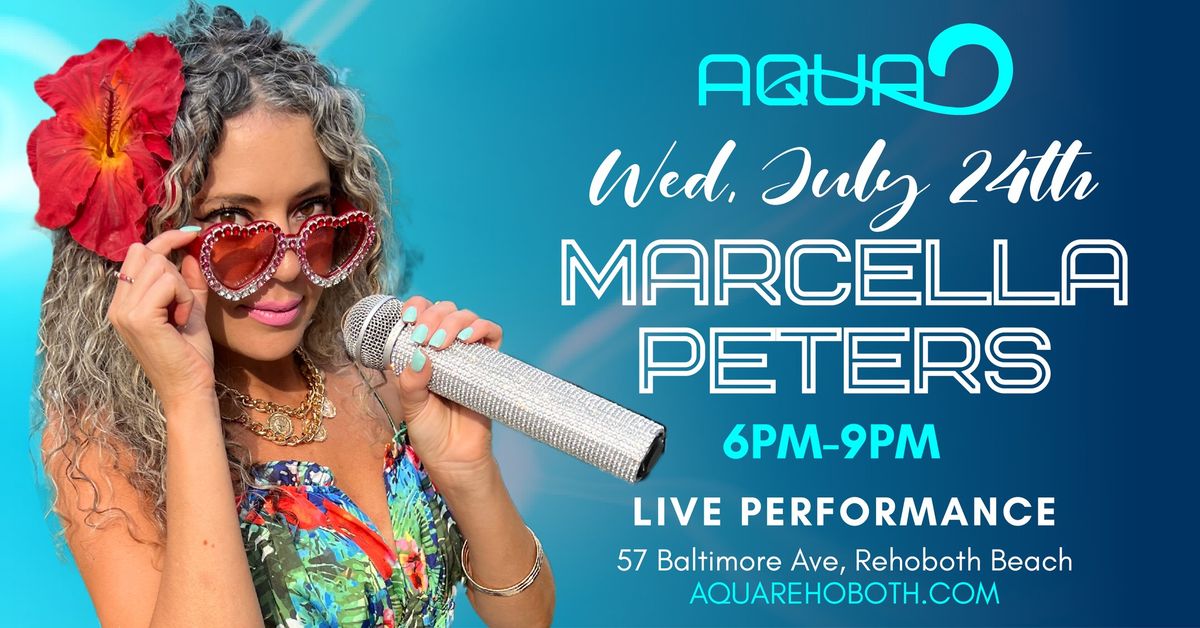 Marcella Peters Live Performance at Aqua Rehoboth