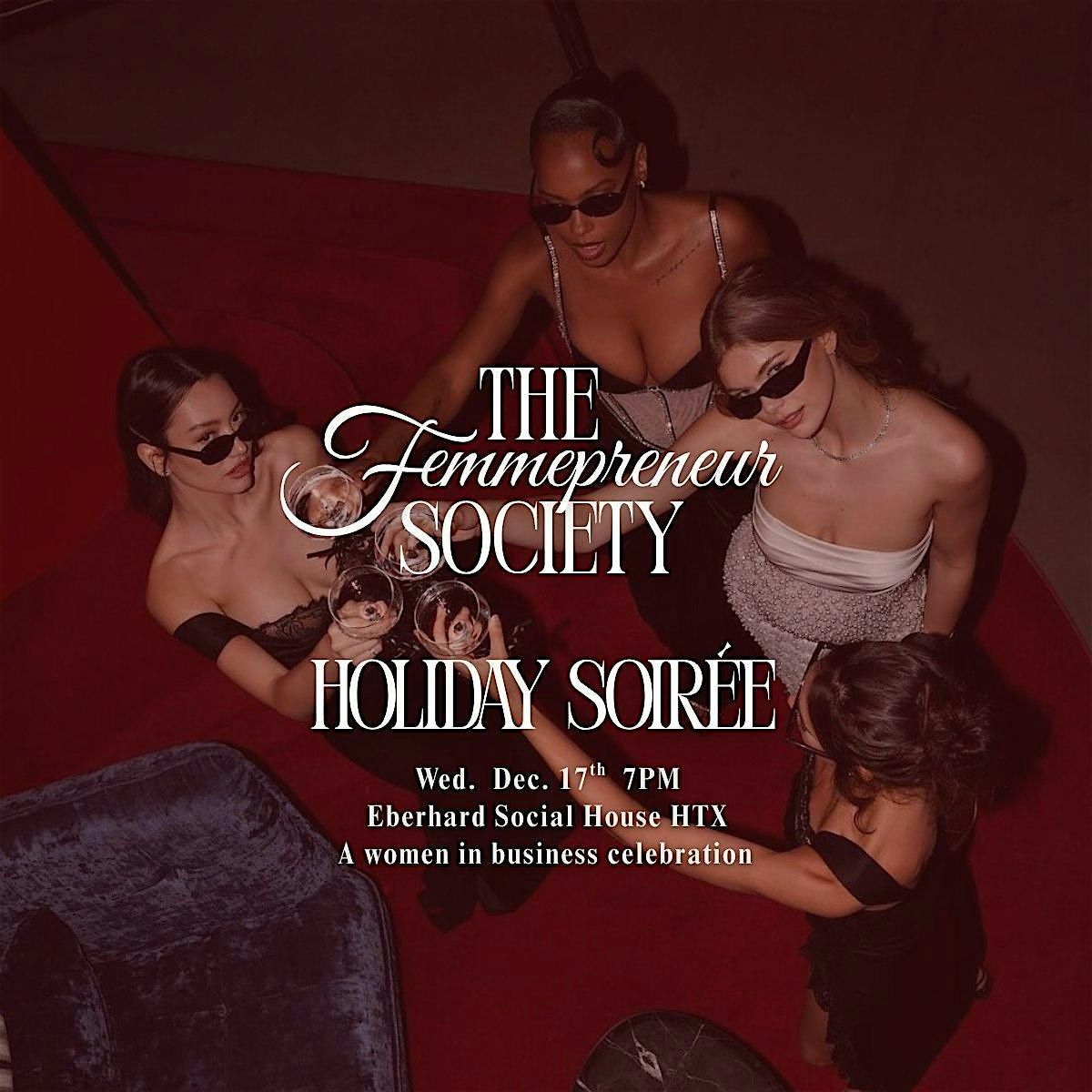 The Femmepreneur Society's Holiday Soir\u00e9e