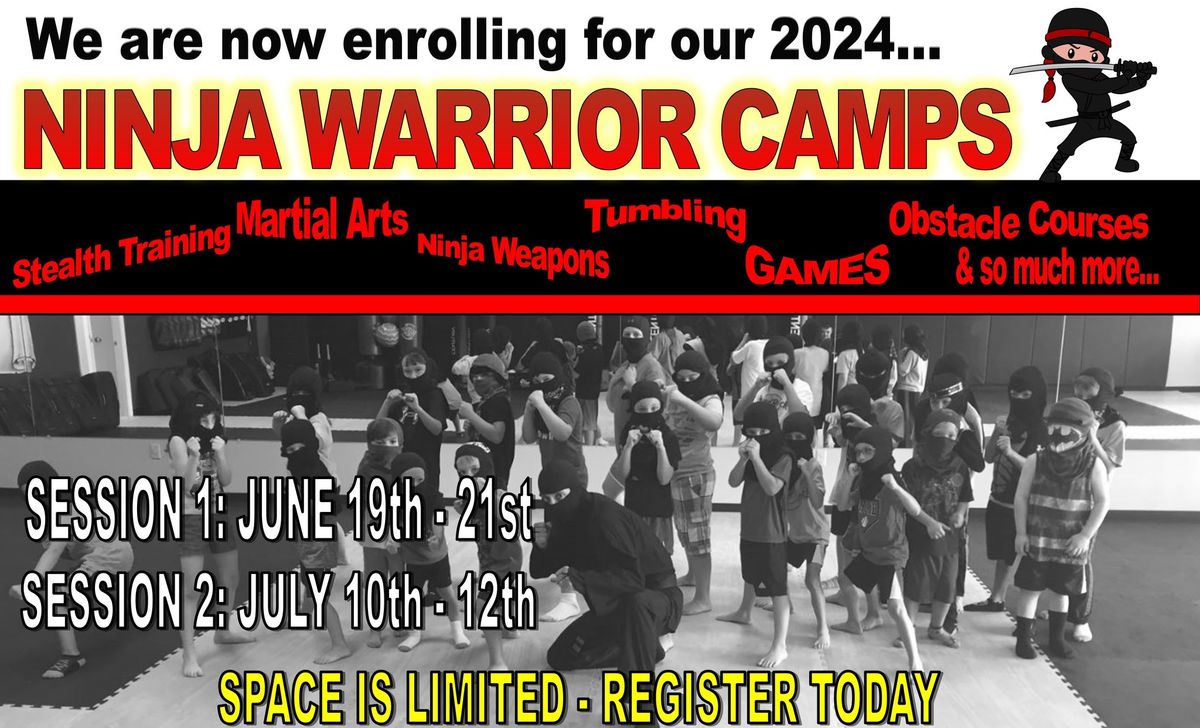 Ninja Warrior Camp - July 10 - 12