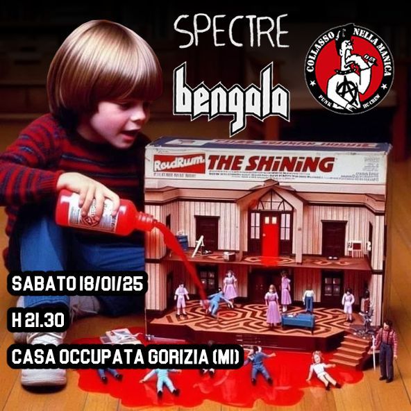 BENGALA . SPECTRE . COLLASSO NELLA MANICA live @ CasaOccupataGorizia