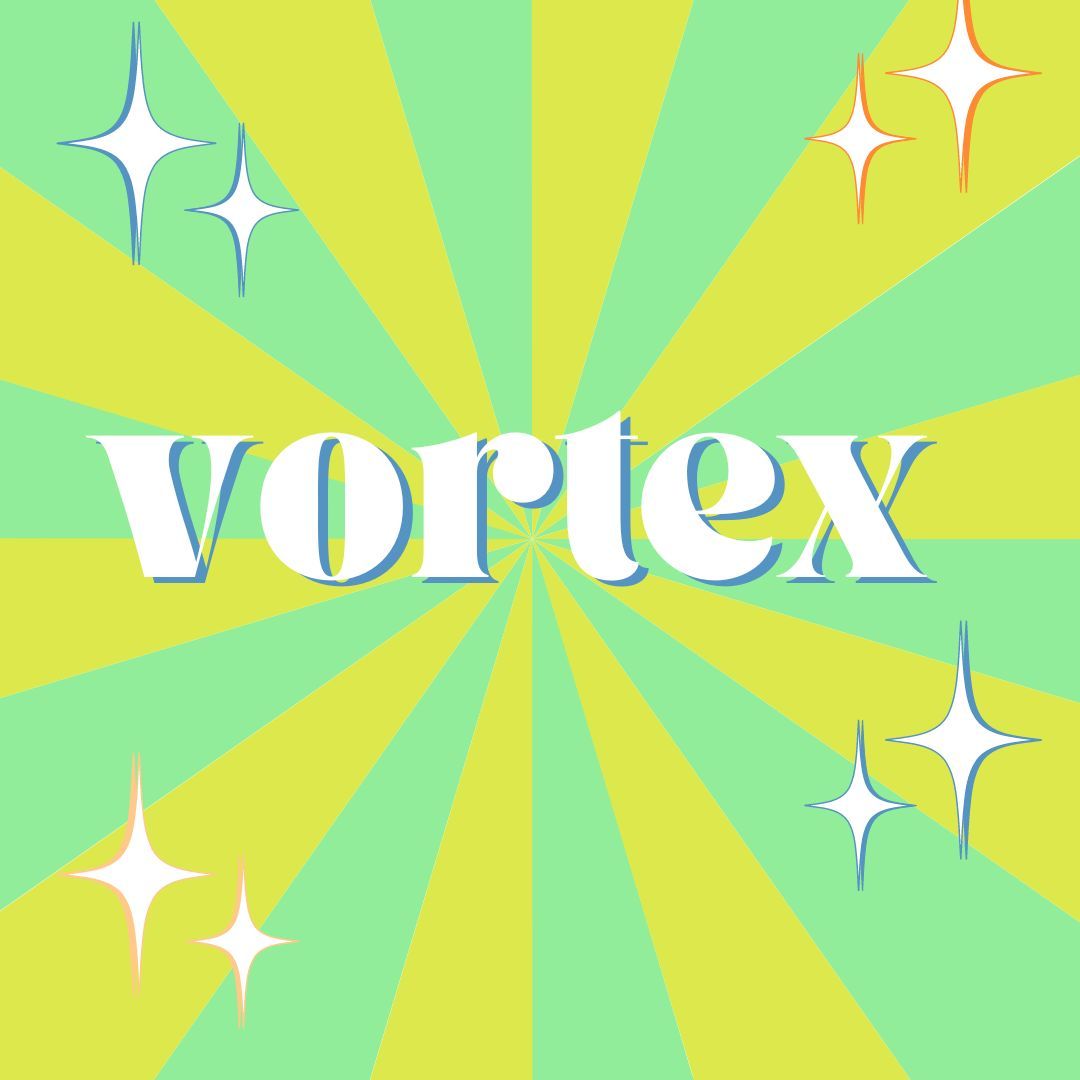 Vortex