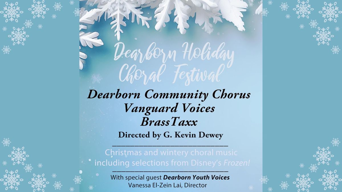 Dearborn Holiday Choral Festival