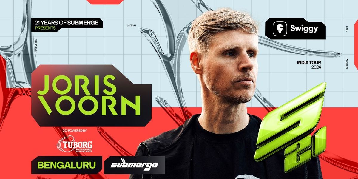 21YearsOfSubmerge feat. Joris Voorn - Bengaluru