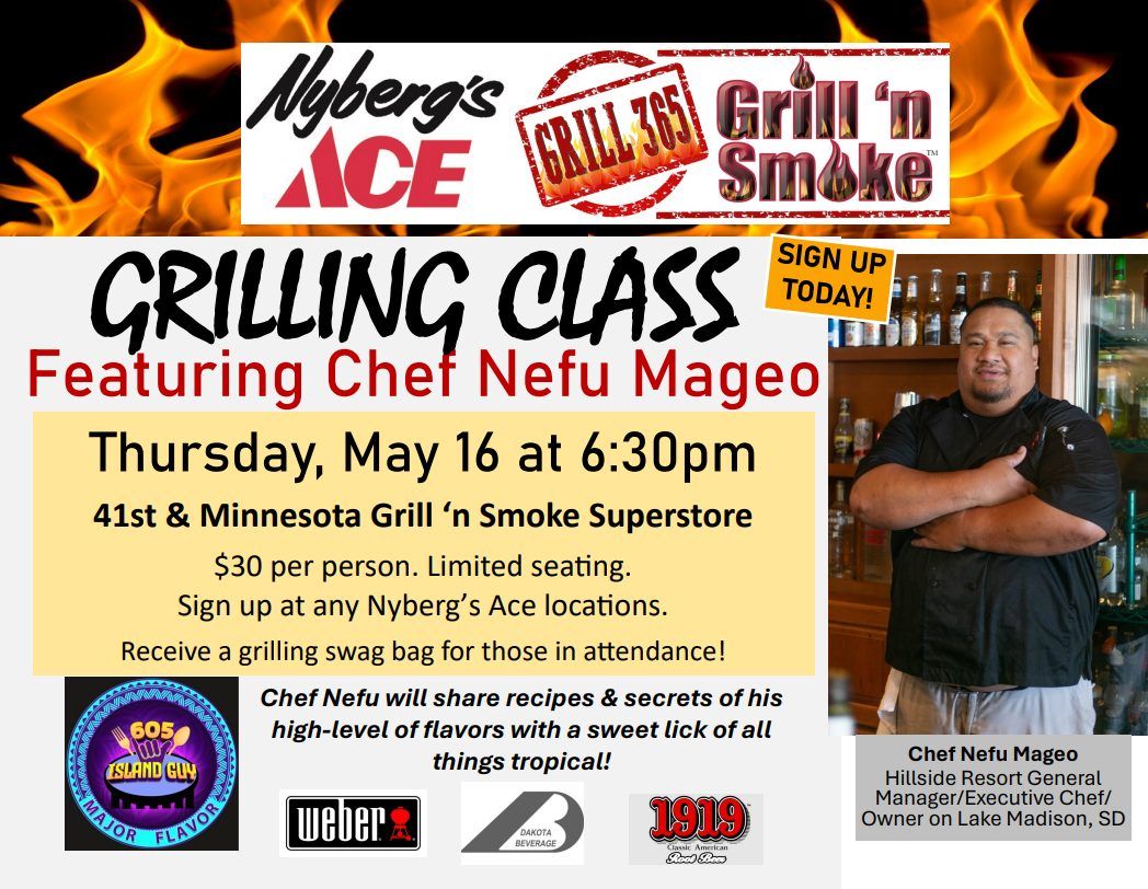 Grilling Class with CHEF NEFU MAGEO at Nyberg's ACE in Sioux Falls