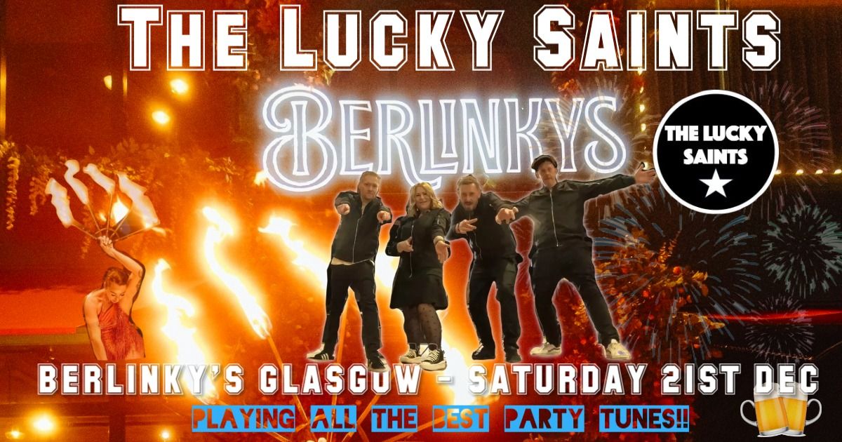 The Lucky Saints - Berlinky's Glasgow 