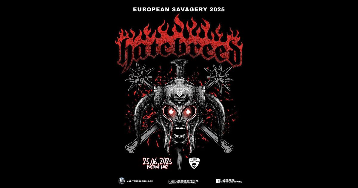 Hatebreed: European Savagery 2025 & many more - Posthof Linz