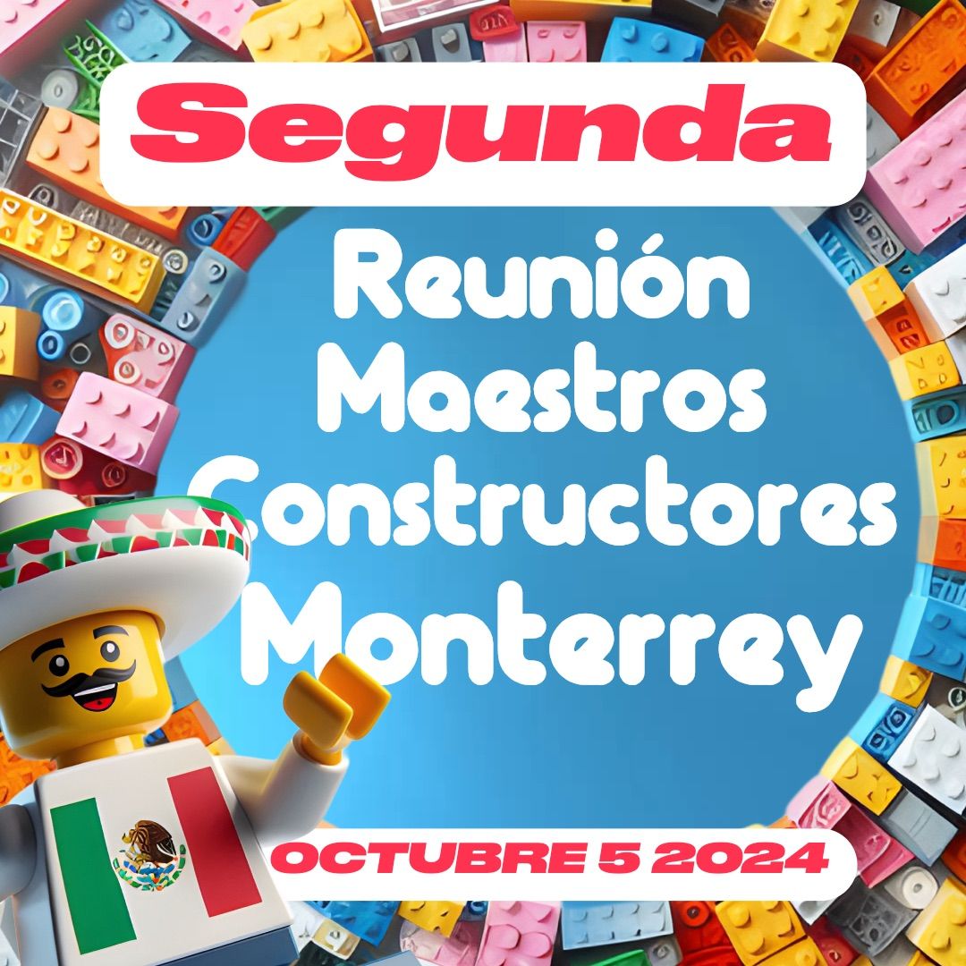 Segunda Reuni\u00f3n Maestros Constructores Monterrey 