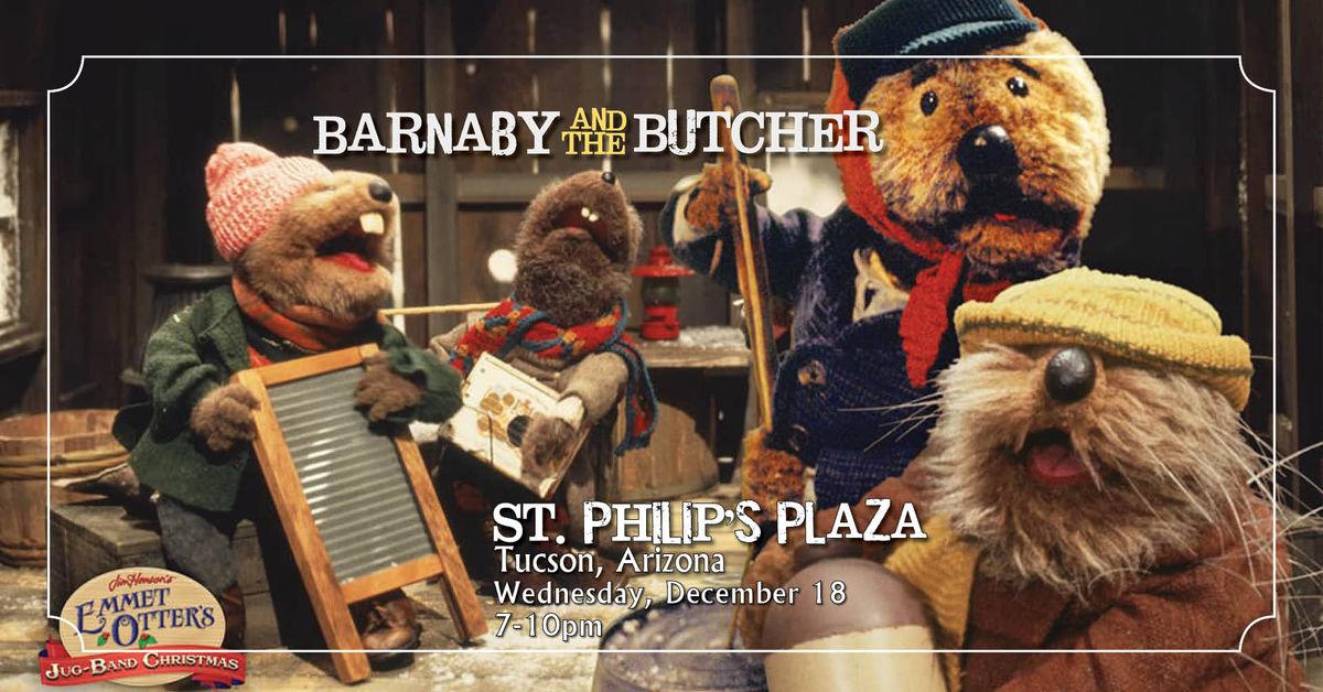 Barnaby and the Butcher, St. Philip's Plaza