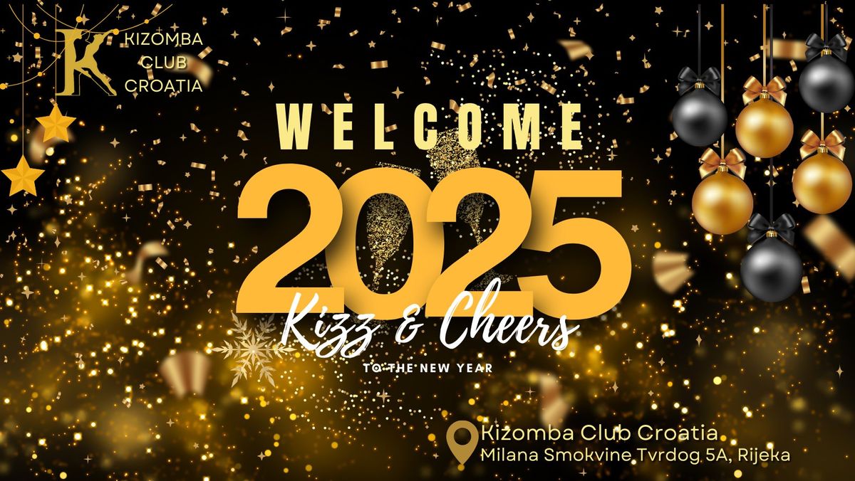 Welcome 2025! Kizz & Cheers!\ud83c\udf8a\ud83e\udd42