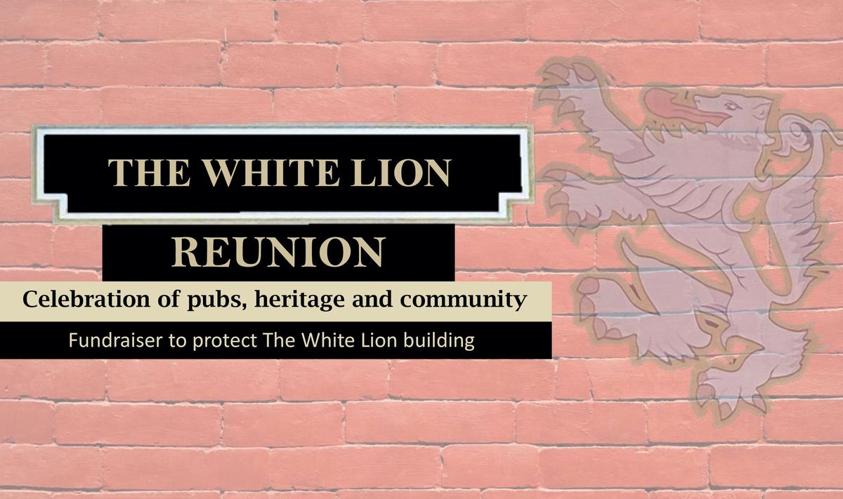 The White Lion Reunion 