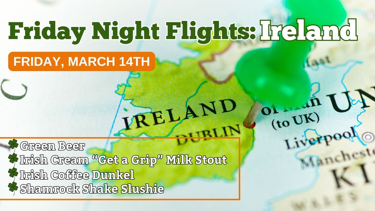 Friday Night Flights: Ireland