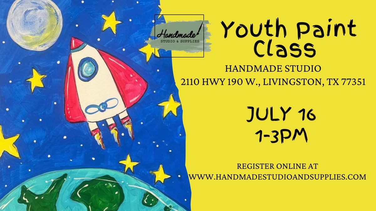 YOUTH Rocket Paint Class