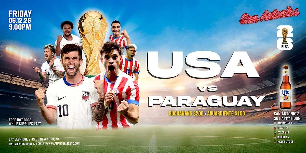 Soccer Game Viewing Party: USA vs PARAGUAY at San Antonios
