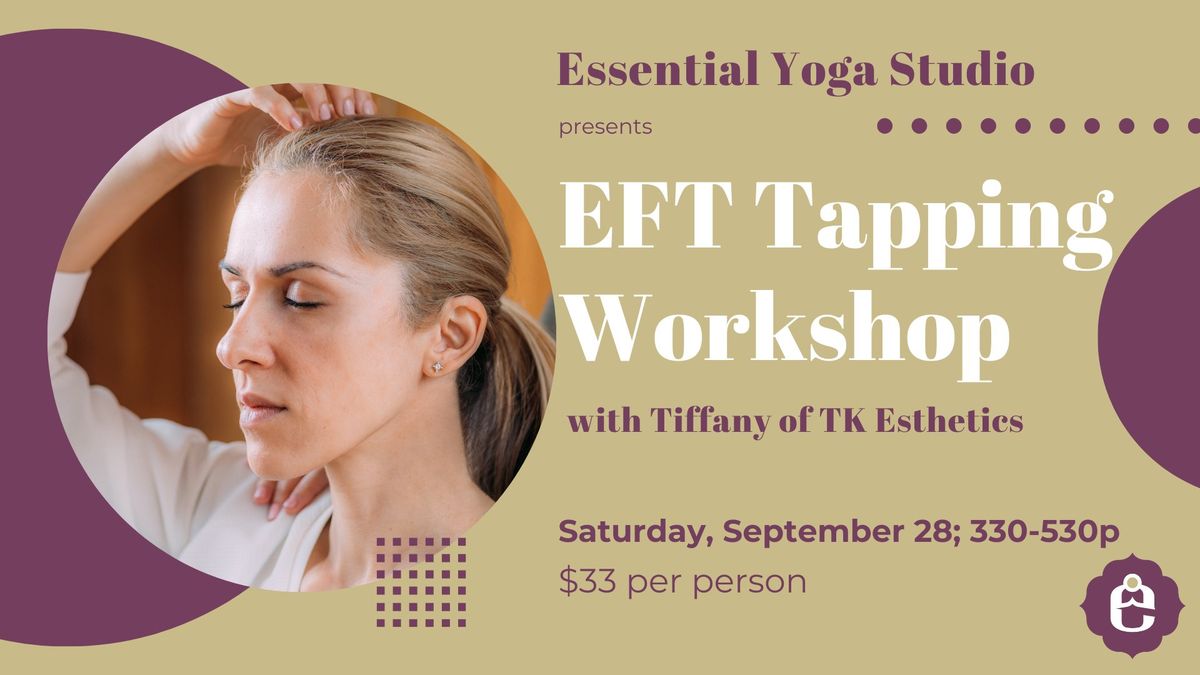 EFT Tapping Workshop with Tiffany Keowan\/TK Esthetics