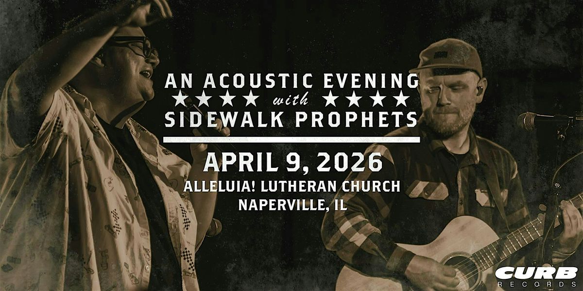 An Acoustic Evening With Sidewalk Prophets-Spring 2026-Naperville, IL