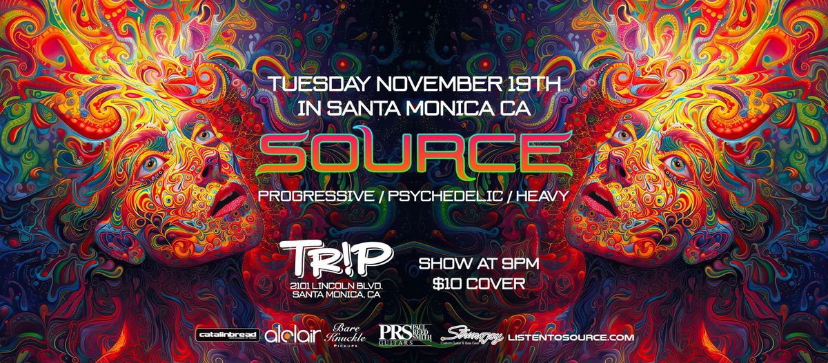 Source in Santa Monica at Trip on Tuesday November 19th