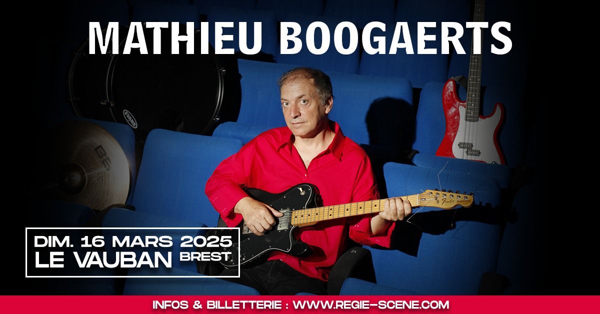 Mathieu Boogaerts \u2022 Le Vauban, Brest