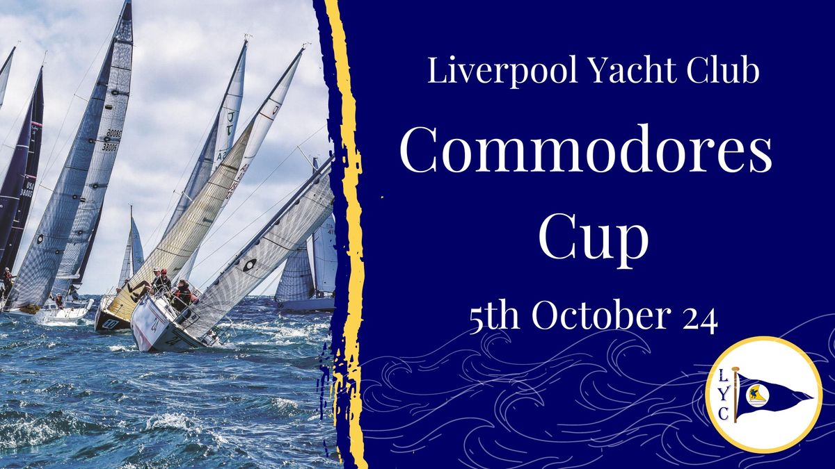 Liverpool Yacht Club - Commodores Cup