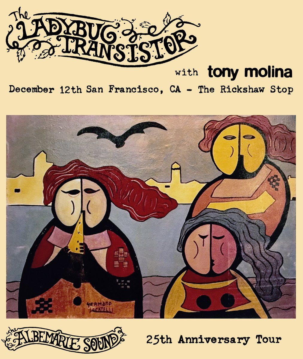 The Ladybug Transistor with Tony Molina (21+)