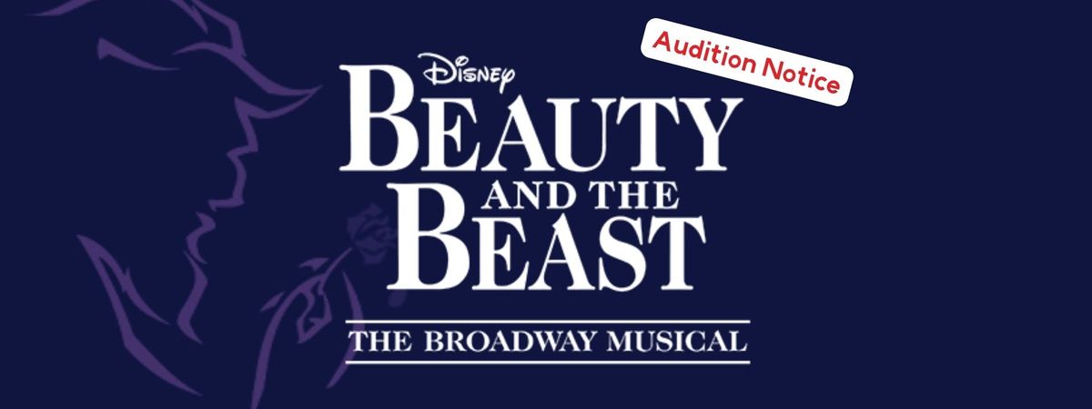 AUDITIONS: Beauty and the Beast at Lovegood