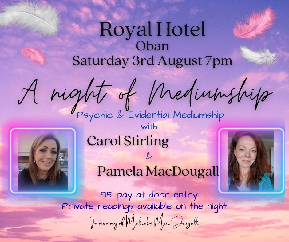 A night of Mediumship Carol Stirling & Pamela MacDougall