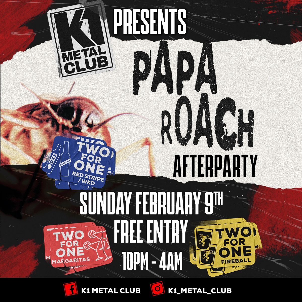 K1 & KRAZYHOUSE PRESENT - PAPA ROACH AFTER PARTY