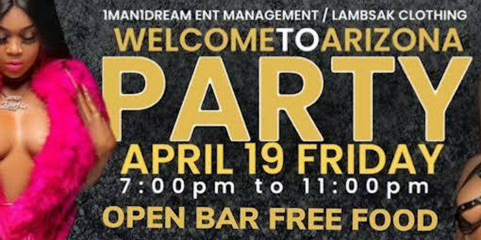 1man1dream Entertainment & Management\/Lambsak Clothing Welcome to AZ Party