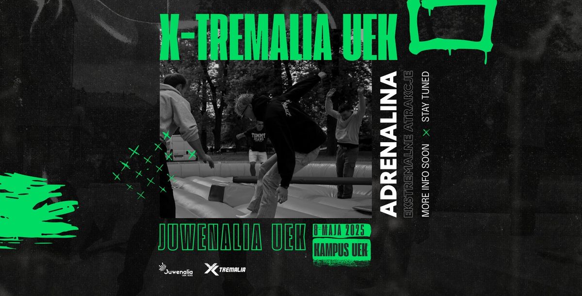 X-tremalia UEK | Juwenalia UEK 2025