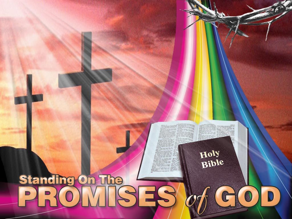 Standing On The Promises Of God