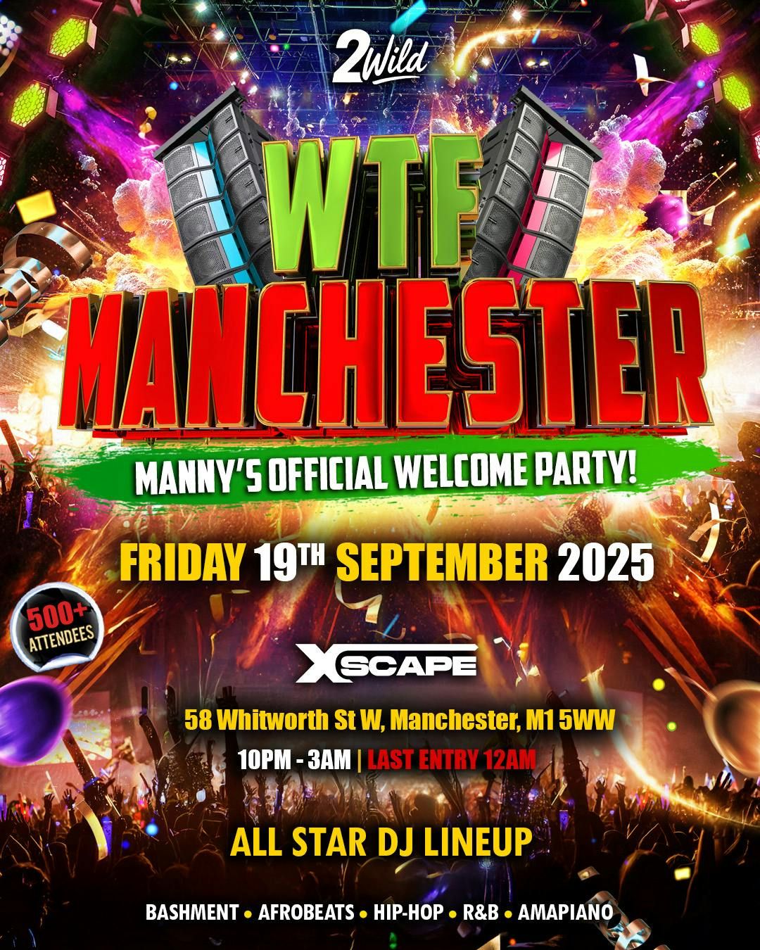 WTF MANNY - Manchester's Official Welcome Party!