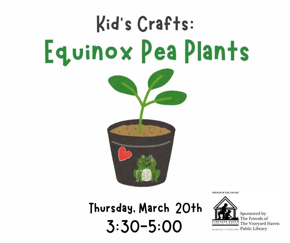 Kids Crafts -Equinox Pea Plants