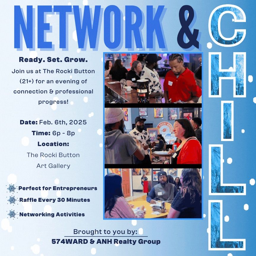 Network & Chill | Feb. 6th 2025