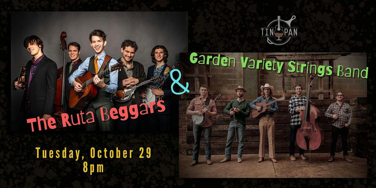 The Ruta Beggars & Garden Variety String Band