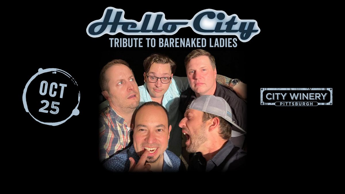 Hello City Tribute to Barenaked Ladies