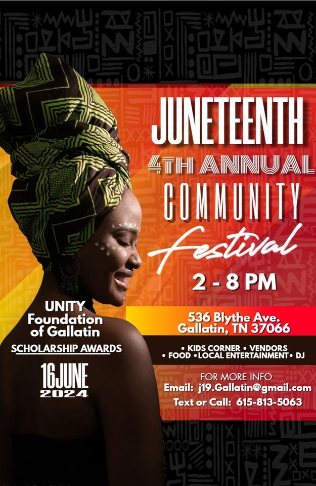 Juneteenth CommUNITY Festival, 536 Blythe Ave, Gallatin, TN 37066 ...