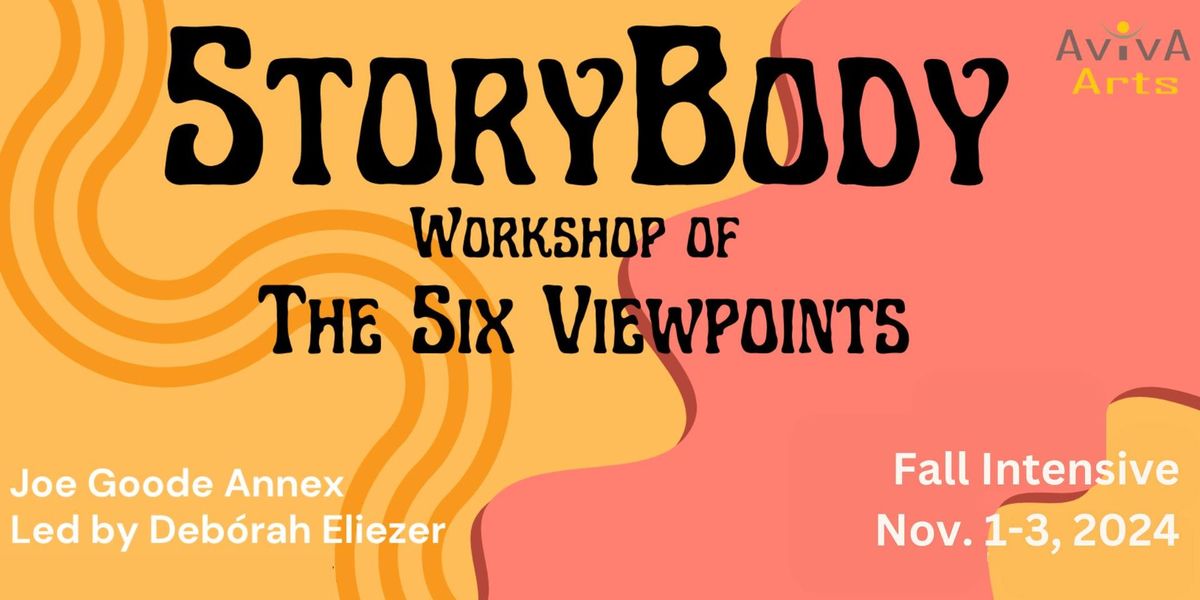 StoryBody: Work of the Six Viewpoints