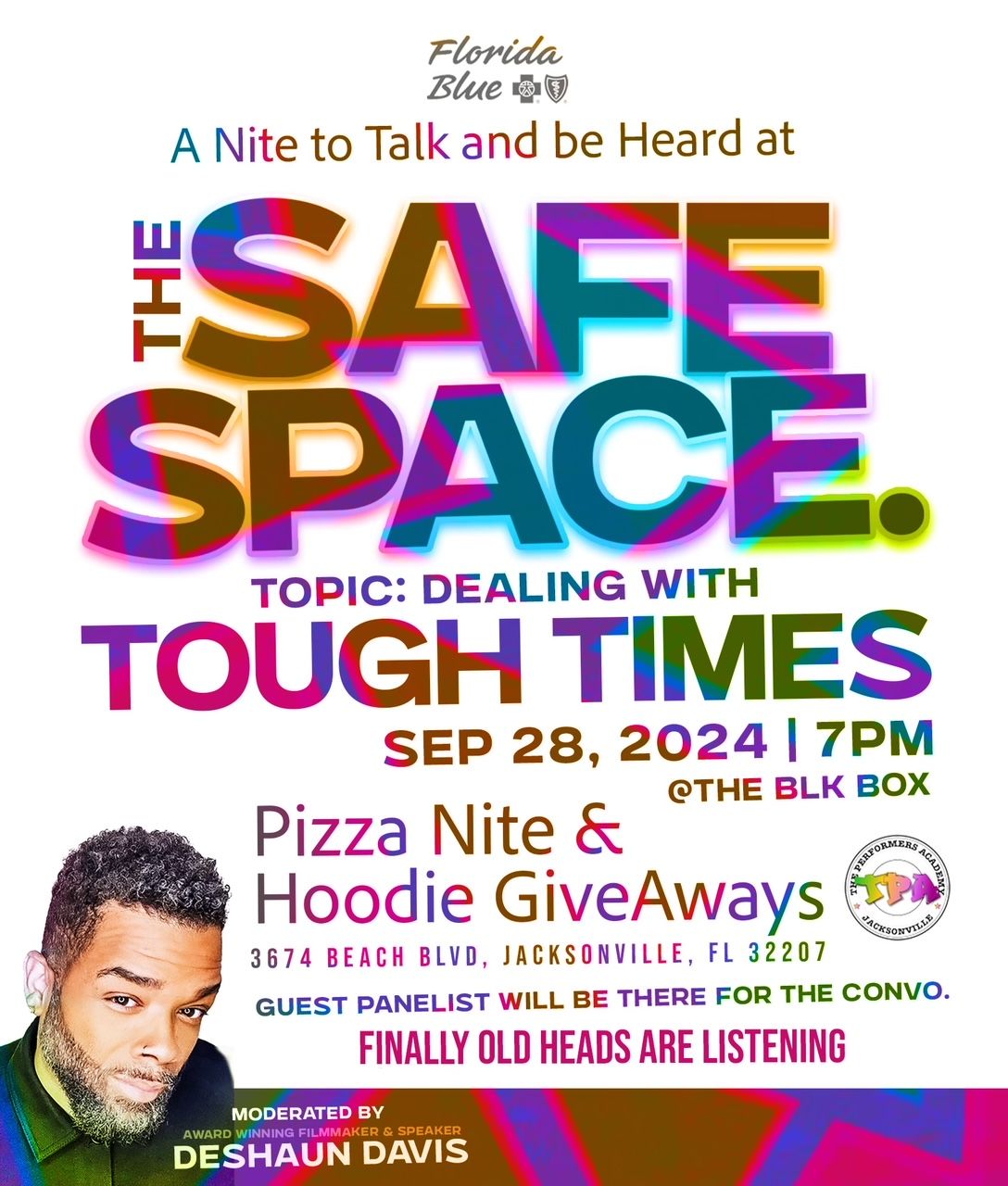 The Safe Space moderated by Deshaun Davis