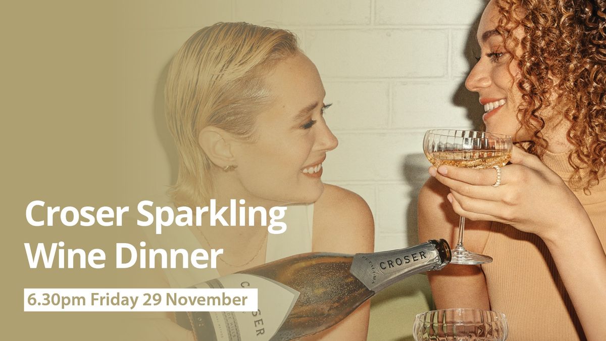 Croser Sparkling Wine Dinner