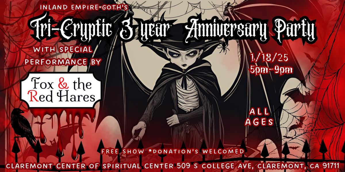 Inland Empire Goth's Tri-Cryptic 3 Year Anniversary Party