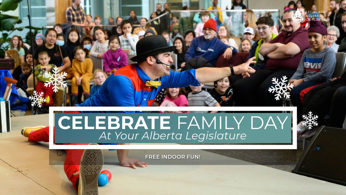 Celebrate Family Day at the Alberta Legislature and Queen Elizabeth II Building - Visitor Centre