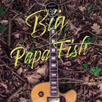 Big Papa Fish