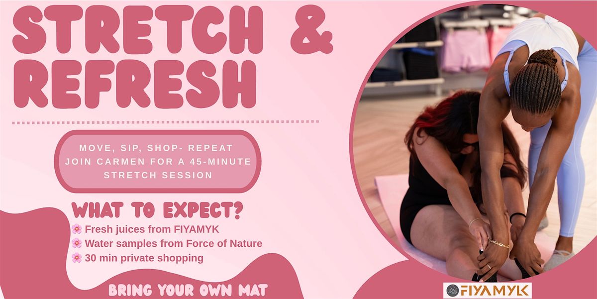 Stretch & Refresh
