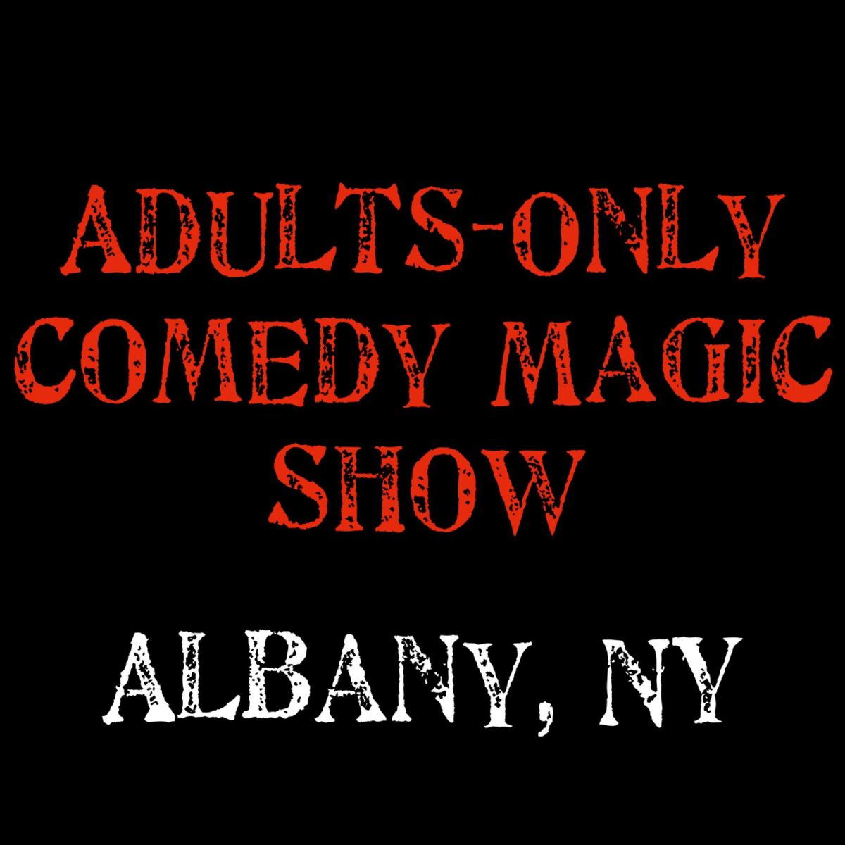 Magic for Adults: Albany, NY