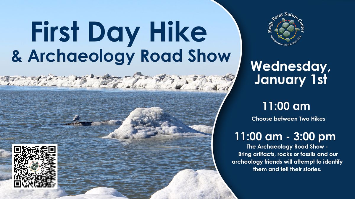 First Day Hike & Archaeology Road Show