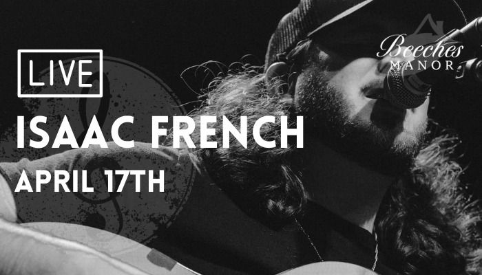 Isaac French LIVE at Beeches Manor